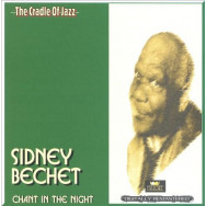 Sidney Bechet – Chant In The Night